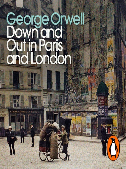 Title details for Down and Out in Paris and London by George Orwell - Available